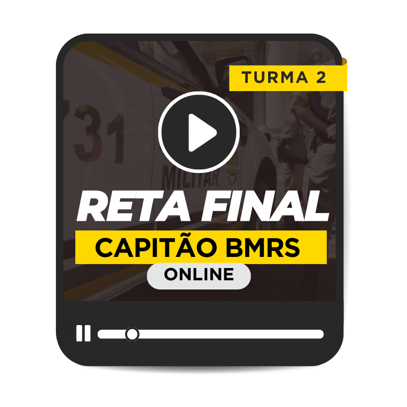 RETA FINAL CAPITO DA BM 2025 - TURMA 2 - MDULO AVANADO (ONLINE)