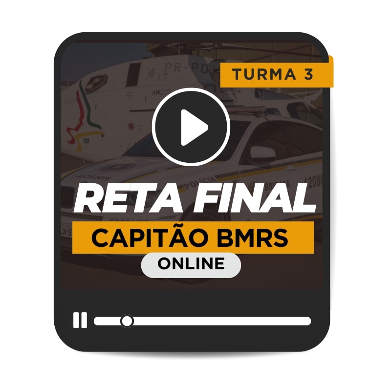 RETA FINAL CAPITO DA BM - TURMA 3 - MARO/2025 (ONLINE)