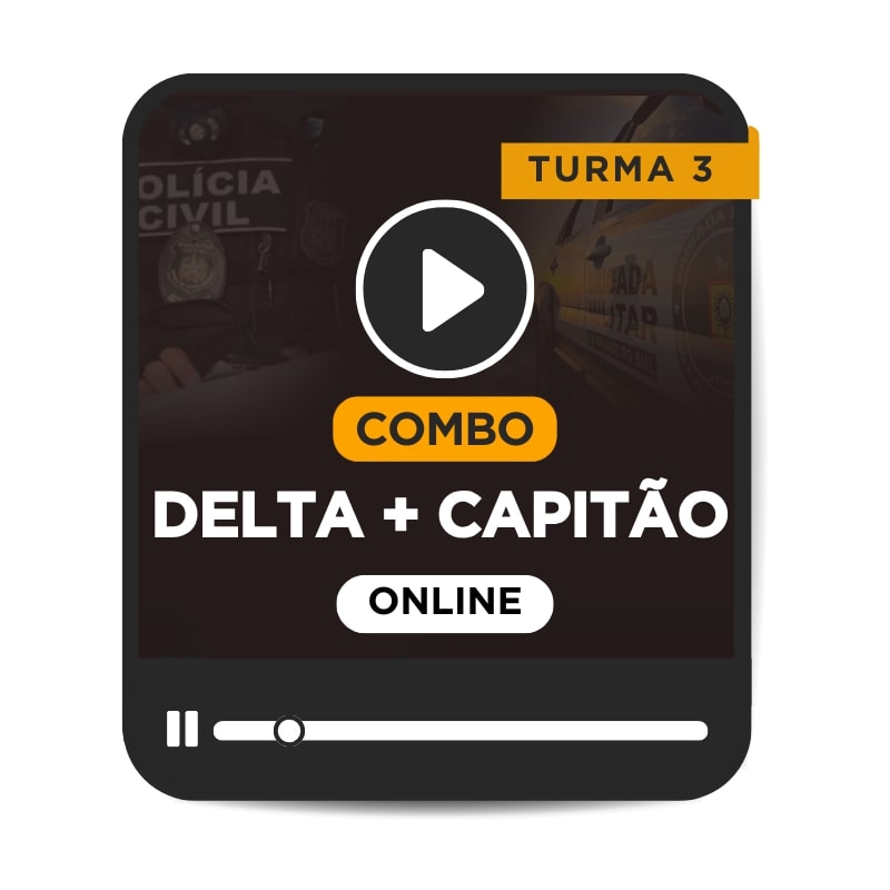 COMBO DELTA + CAPITO - TURMA 3 - MARO/2025 (ONLINE)